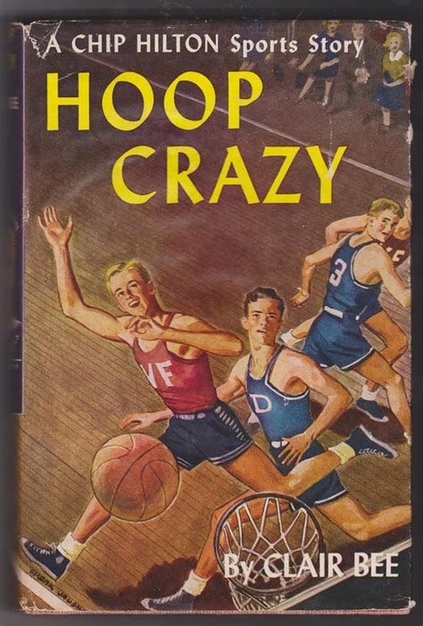 Hoop Crazy The Lives of Clair Bee and Chip Hilton Epub