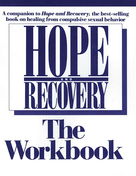 Hope And Recovery The Workbook Reader