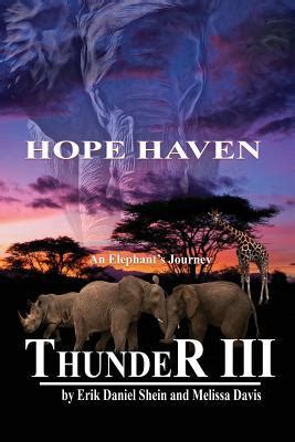 Hope Haven Thunder An Elephant s Journey Book 3