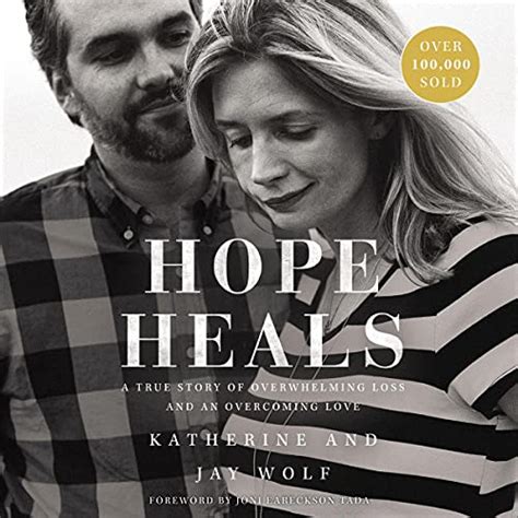 Hope Heals A True Story of Overwhelming Loss and an Overcoming Love Kindle Editon