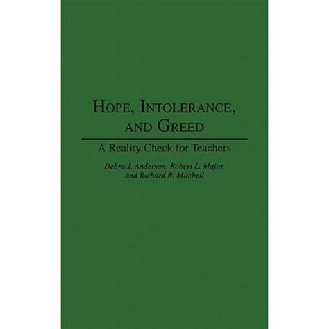 Hope Intolerance and Greed A Reality Check for Teachers PDF