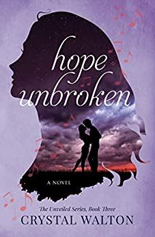 Hope Unbroken Unveiled Series Book 3 Epub