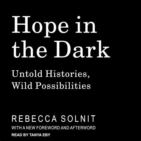 Hope in the Dark Untold Histories Wild Possibilities PDF