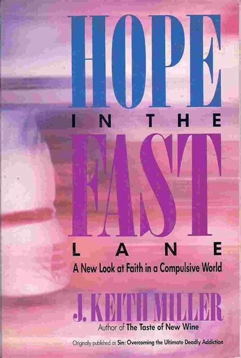 Hope in the Fast Lane A New Look at Faith in a Compulsive World PDF