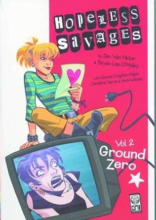 Hopeless Savages Volume 2 Ground Zero Digest PDF