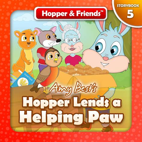 Hopper Lends a Helping Paw Hopper and Friends Book 5