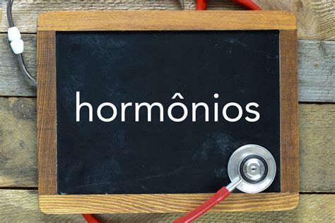 Hormônios: