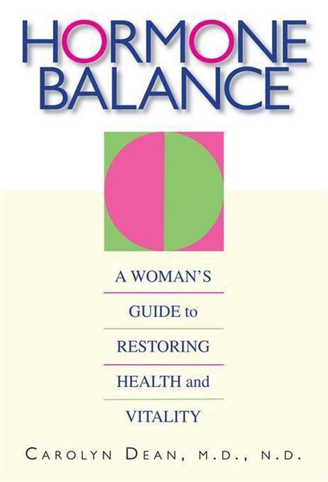 Hormone Balance A Woman s Guide to Restoring Health and Vitality Reader