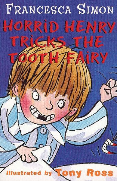 Horrid Henry Tricks the Tooth Fairy Reader