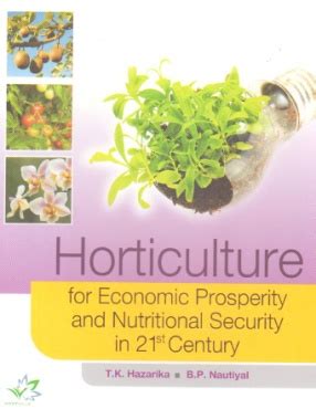 Horticulture For Economic Prosperity And Nutritional Security In 21St Century Kindle Editon