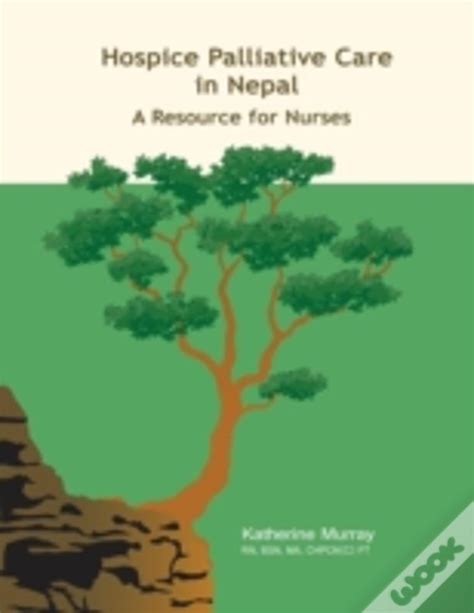 Hospice Palliative Care in Nepal A Resource for Nurses Epub