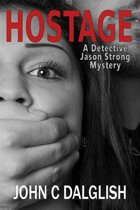 Hostage Detective Jason Strong Mysteries Volume 11 Kindle Editon