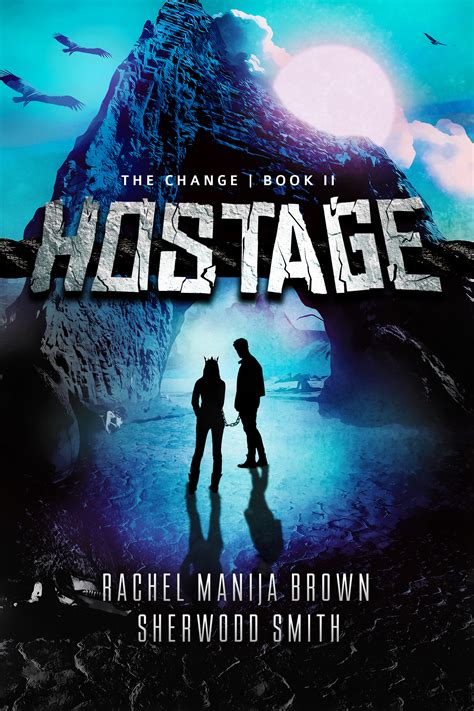 Hostage The Change Book 2