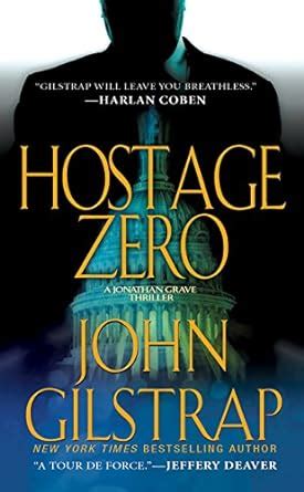 Hostage Zero A Jonathan Grave Thriller Reader