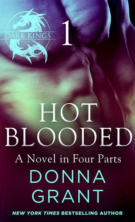 Hot Blooded Part 1 A Dark King Novel in Four Parts Dark KingsHot Blooded Doc