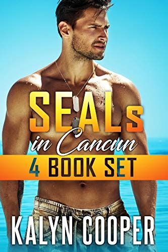 Hot SEALs Claimed by a SEAL Cancun Hot SEALs Crossover Kindle Worlds Novella Cancun series Book 4 PDF