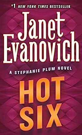 Hot Six Stephanie Plum No 6 Stephanie Plum Novels Doc