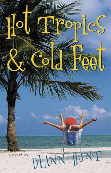 Hot Tropics and Cold Feet Kindle Editon
