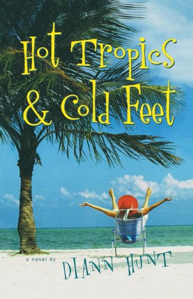 Hot Tropics and Cold Feet Kindle Editon