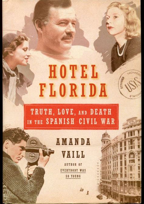 Hotel Florida Truth Love and Death in the Spanish Civil War PDF