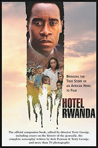 Hotel Rwanda: Bringing the True Story of an African Hero to Film PDF