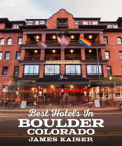 Hotels in Boulder, Colorado: Downtown's Dazzling Destinations