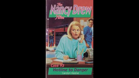 Hotline to Danger Nancy Drew Files Book 93