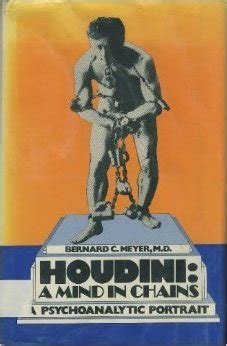 Houdini A mind in chains a psychoanalytic portrait Ebook Doc