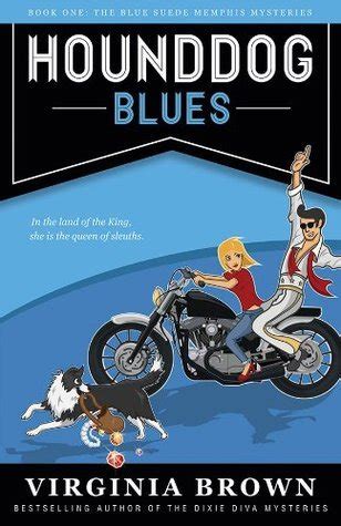 Hound Dog Blues The Blue Suede Memphis Mystery Series Volume 1 Epub