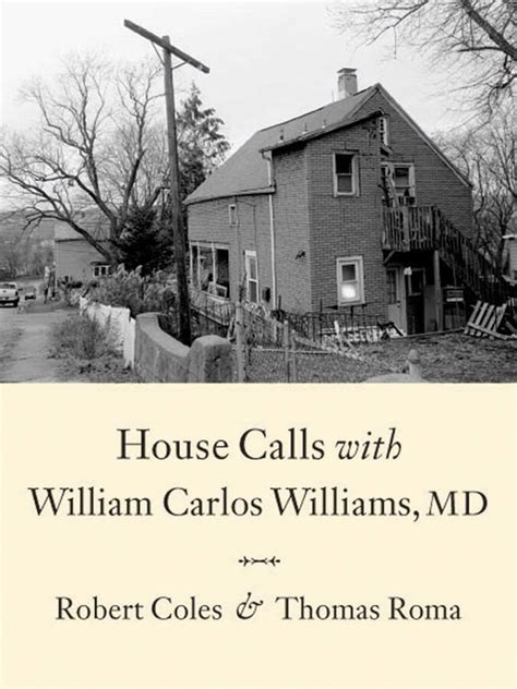 House Calls With William Carlos Williams MD Reader