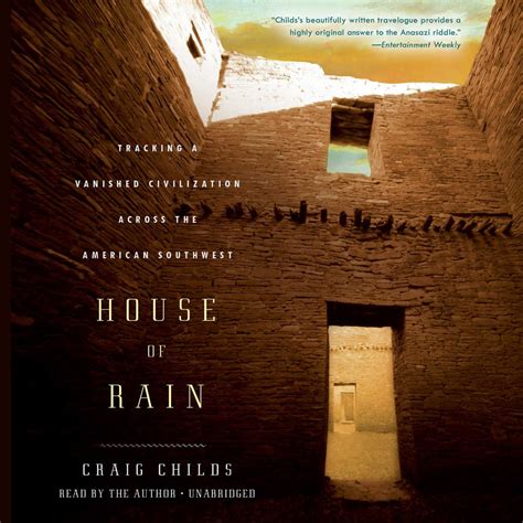 House of Rain Tracking a Vanished Civilization Across the American Southwest Kindle Editon