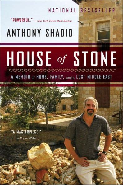 House of Stone A Memoir of Home Family and a Lost Middle East Reader