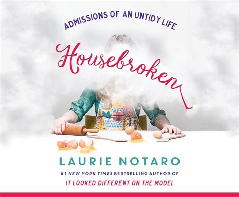 Housebroken Admissions of an Untidy Life Kindle Editon