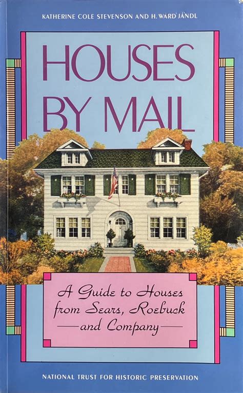 Houses by Mail: A Guide to Houses from Sears, Roebuck and Company PDF