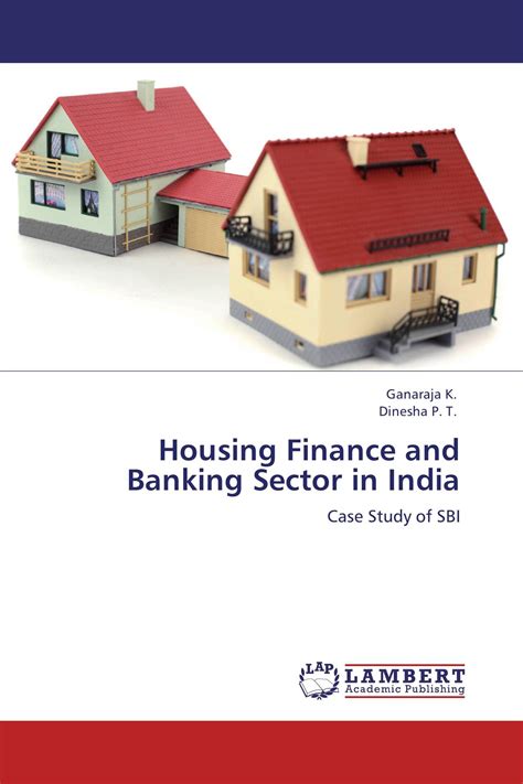 Housing Finance and Banking Sector in India Case Study of SBI Doc