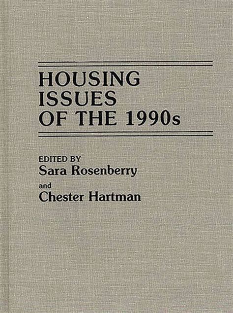 Housing Issues of the 1990s Kindle Editon