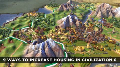 Housing in Civilization VI: A Comprehensive Guide