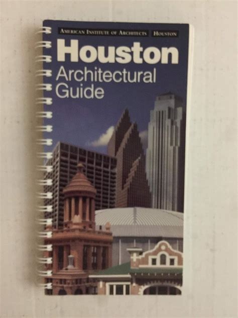 Houston Architectural Guide American Institute of Architects Houston PDF