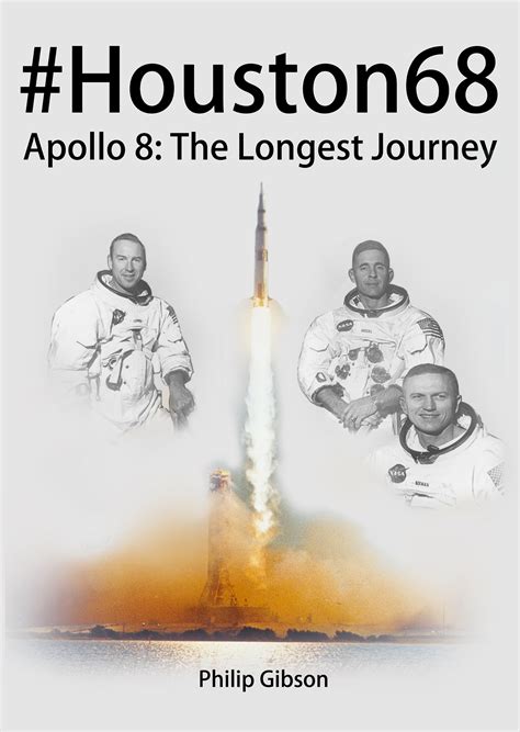 Houston68 Apollo 8 The Longest Journey Hashtag Histories Doc