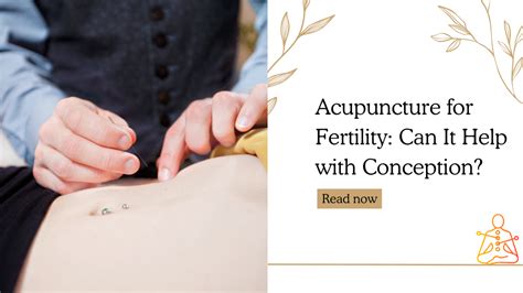 How Acupuncture Can Help with Fertility