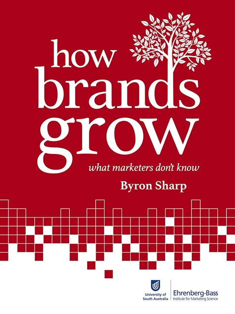 How Brands Grow What Marketers Kindle Editon