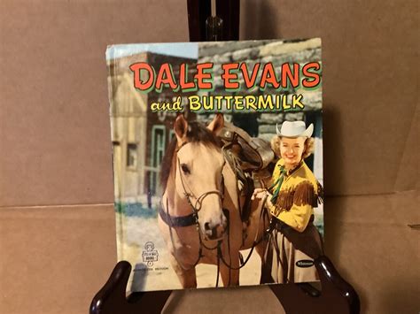 How Buttermilk Came into Dale Evans' Life