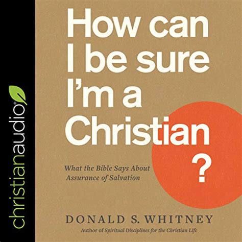 How Can I Be Sure I m a Christian What the Bible Says About Assurance of Salvation LifeChange Kindle Editon