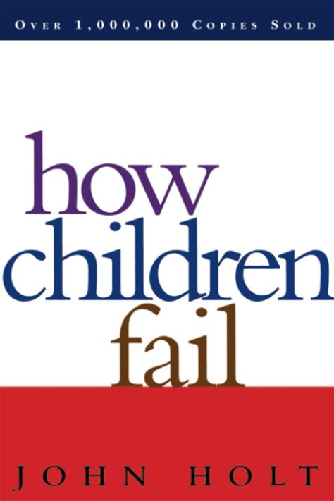 How Children Fail Classics in Child Development PDF