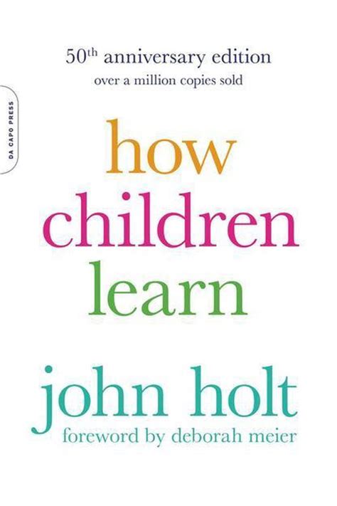 How Children Learn 50th anniversary edition A Merloyd Lawrence Book Epub