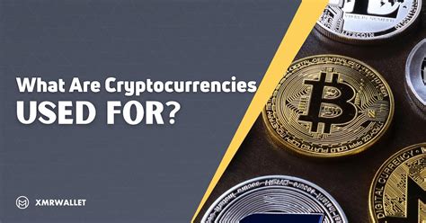 How Cryptocurrencies Are Used