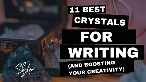 How Crystals Enhance Writing