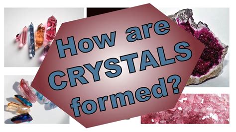 How Crystals Form