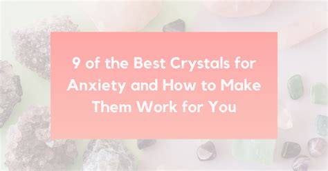 How Crystals Work for Anxiety