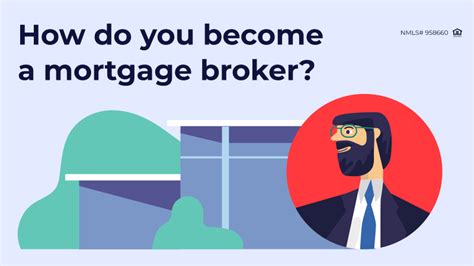 How Do You Become a Mortgage Broker: A Comprehensive Guide